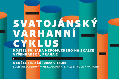 5. koncert: Svatojánský varhanní cyklus - Lucie Hilscherová, mezzosoprán