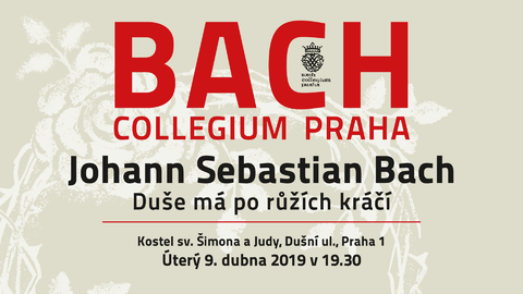 Koncert: Bach-Collegium Praha - Duše má po růžích kráčí