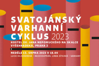 Svatojánský varhanní cyklus 3/23 - Lucie Hilscherová, mezzosoprán