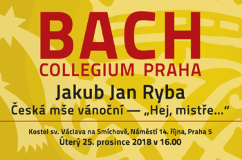 Vánoční koncert: J.J.Ryba - Česká mše vánoční "Hej mistře..."